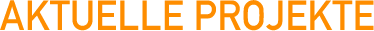 Aktuelle Projekte
